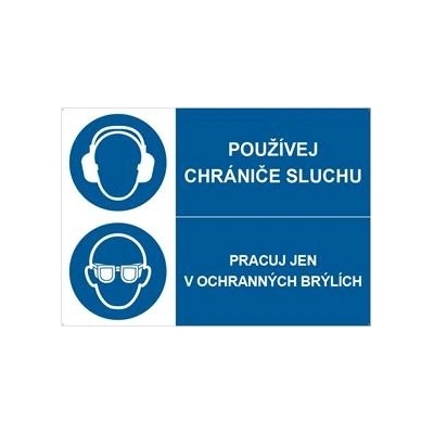 POUŽÍVEJ CHRÁNIČE SLUCHU - PRACUJ JEN V OCHRANNÝCH BRÝLÍCH, KOMBINACE, plast 2 mm s dírkami A4