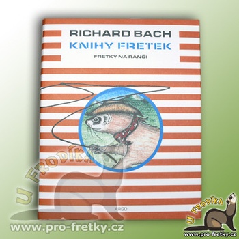 Knihy fretek 4. - Fretky na ranči - Bach Richard