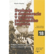 Svoboda a demokracie v regionu rakouského impéria