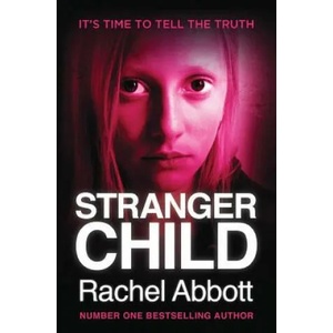 Stranger Child | Rachel Abbott (ISBN: 9780957652248)