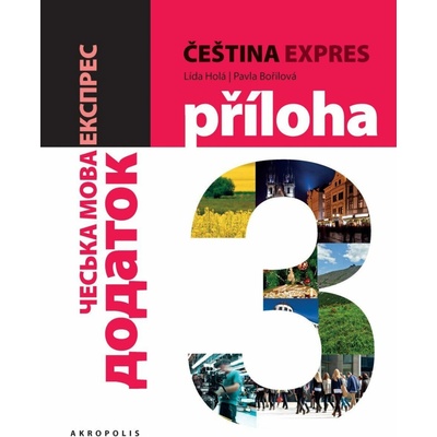 Čeština expres 3 (úroveň A2/1) / ukrajinská