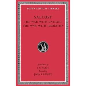 War with Catiline. The War with Jugurtha | Sallust (ISBN: 9780674996847)