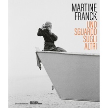 Martine Franck. Uno sguardo sugli altri