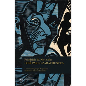 Cosi parlo Zarathustra | Friedrich Nietzsche (2010)