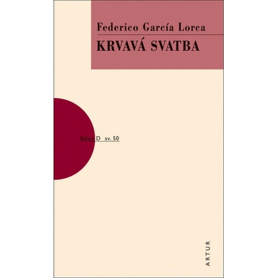 Krvavá svatba, 2. vydání - Federico GArcía Lorca