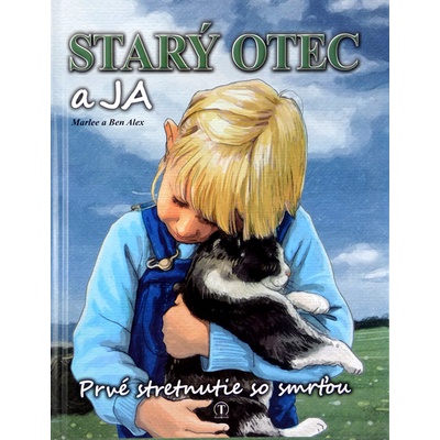 Starý otec a ja - Ben a Marlee Alex