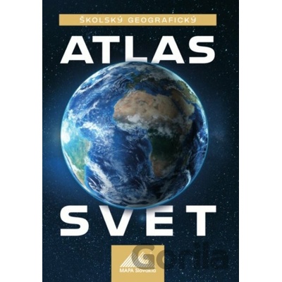 Školský geografický atlas Svet - Tolmáči Ladislav, Magula Anton