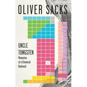 Uncle Tungsten | Oliver W. Sacks (ISBN: 9780375704048)