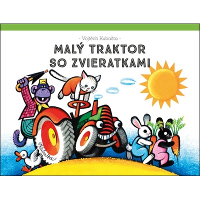 Malý traktor so zvieratkami - Vojtěch Kubašta ilustrácie