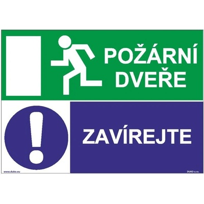 DUKO POŽÁRNÍ DVEŘE - ZAVÍREJTE Formát: 148 x 105 mm, Materiál: plast 0,5 mm, samolepící vinylová fólie