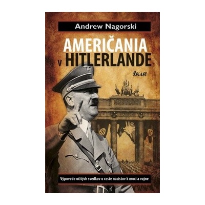 Hitlerova krajina - Nagorski Andrew