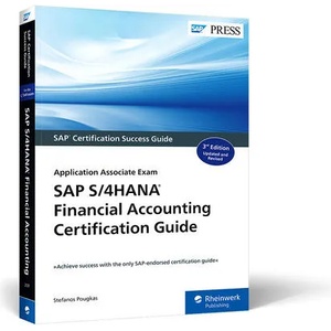 SAP S/4HANA Financial Accounting Certification Guide | Stefanos Pougkas (ISBN: 9781493221271)