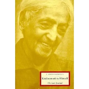 Krishnamurti to Himself | J. Krishnamurti (ISBN: 9780062506498)