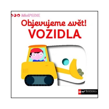 Objevujeme svět! Vozidla