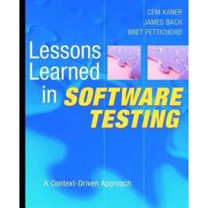 Lessons Learned in Software Testing - A Context- Driven Approach | Cem Kaner (2001)