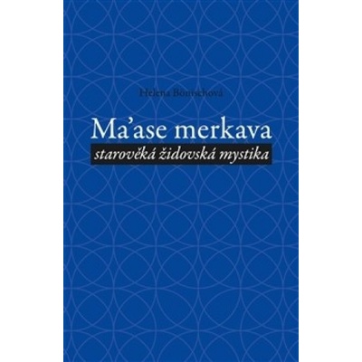Ma´ase Merkava - Helena Bönischová