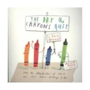 Day the Crayons Quit (ISBN: 9780399174193)