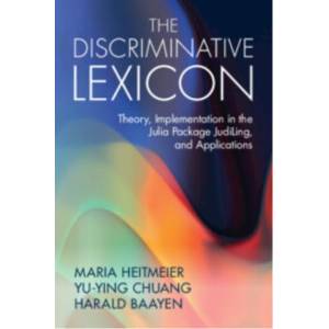 The Discriminative Lexicon (ISBN: 9781009634595)