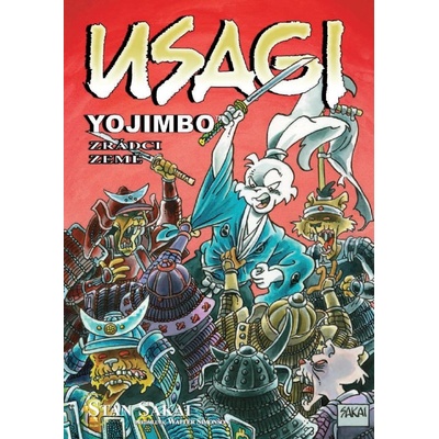 Usagi Yojimbo 26: Zrádci země [Sakai Stan]
