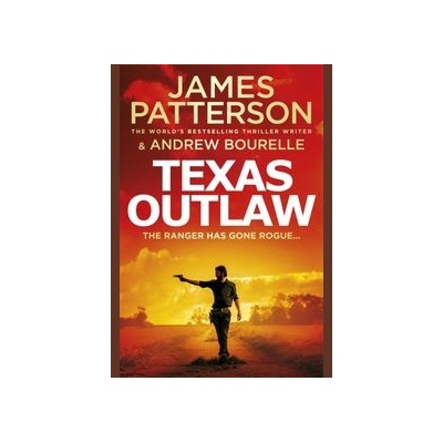 Texas Outlaw - James Patterson