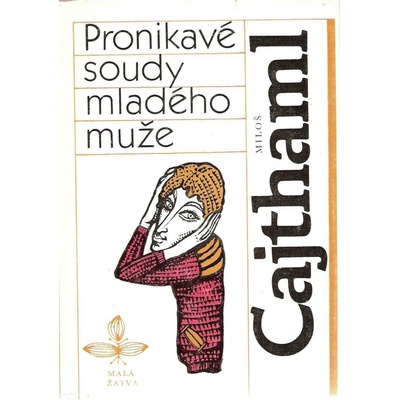 Pronikavé soudy mladého muže