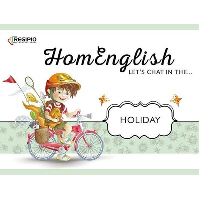 Homenglish Let’s Chat About holiday