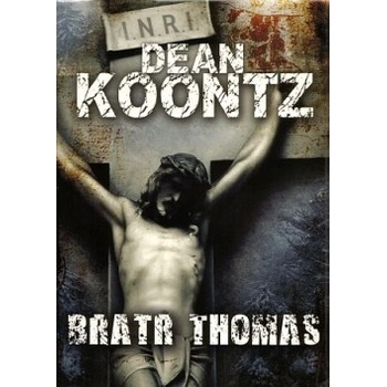 Bratr Thomas - Dean Koontz