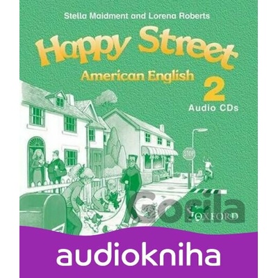 American Happy Street 2: Class Audio CDs /2/ - Stella Maidment