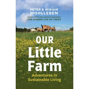 Our Little Farm: Adventures in Sustainable Living (ISBN: 9781771646253)