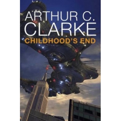 Childhood's End - Arthur C. Clarke