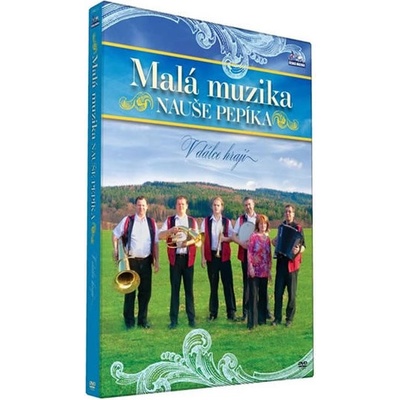 Malá muzika Nauše Pepíka - V dálce hrají - DVD