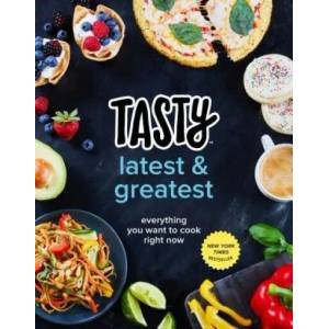 Tasty Latest and Greatest | Tasty (ISBN: 9780525575641)