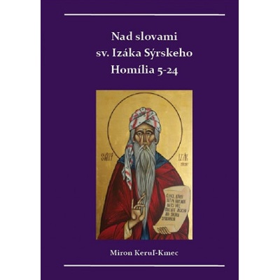 Nad slovami sv. Izáka Sýrskeho