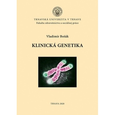 Klinická genetika - Vladimír Bošák