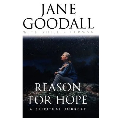 Reason for Hope: A Spiritual Journey Goodall JanePevná vazba