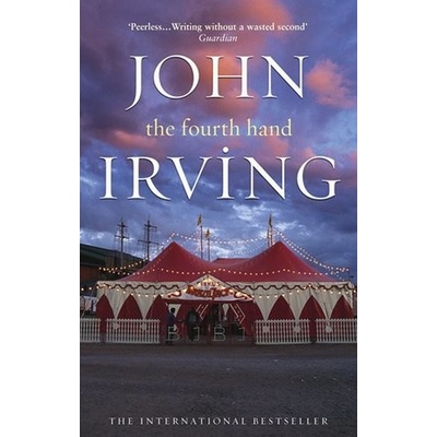 The Fourth Hand - John Irving