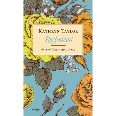 Panství Daringham Hall - Rozhodnutí - Kathryn Taylor