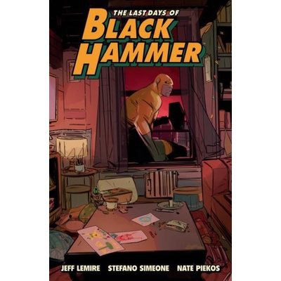 Last Days Of Black Hammer: From The World Of Black Hammer | Stefano Simeone