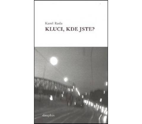 Kluci, kde jste?