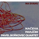 NACEVA, PAVLICEK A PAVEL BORKOVEC Q - NA SVAHU
