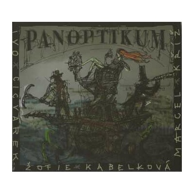CICVAREK & KABELKOVA & KRIZ: PANOPTIKUM CD