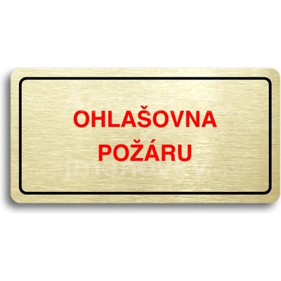 ACCEPT Piktogram OHLAŠOVNA POŽÁRU - zlatá tabulka - barevný tisk