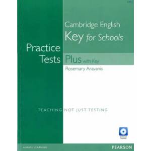 Practice Tests Plus KET for Schools with Key and Multi-Rom/Audio CD Pack | Rosemary Aravanis (2016)