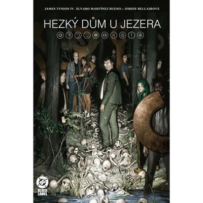Seqoy s.r.o. Komiks Hezký dům u jezera (DC Black Label)