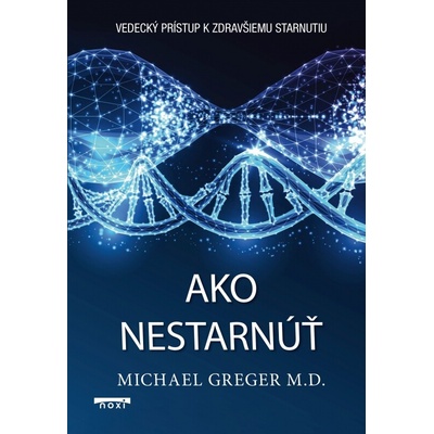 Ako nestarnúť
