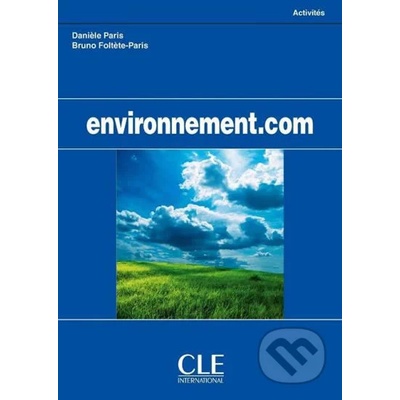 Environnement.com: Cahier d´activités - Daniéle Paris