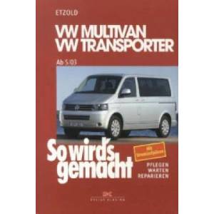 VW Multivan, VW Transporter ab 5/03 | Hans-Rüdiger Etzold (2005)