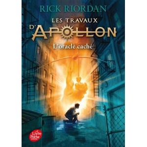 Les travaux d'Apollon - Tome 1 - L'oracle caché | Rick Riordan (ISBN: 9782017038238)
