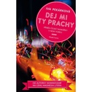 Dej mi ty prachy