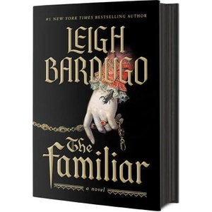 The Familiar: A Novel | Leigh Bardugo (ISBN: 9781250884251)